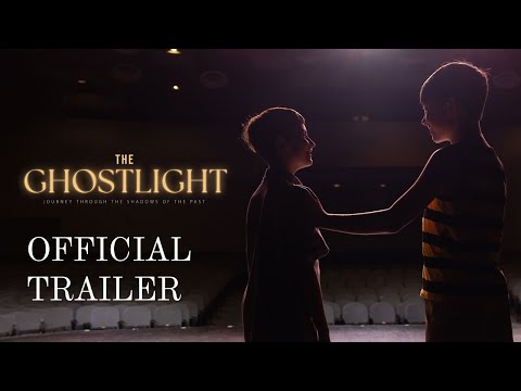 THE GHOSTLIGHT | OFFICIAL TRAILER