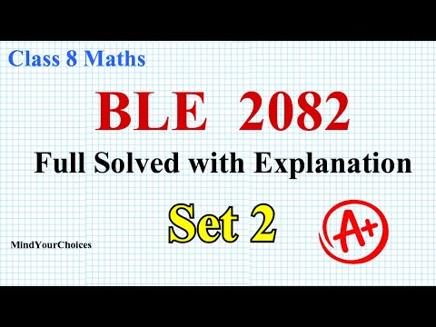 Class 8 BLE Math Model Question Solution 2082 | Full Solved with Explanation | BLE Exam