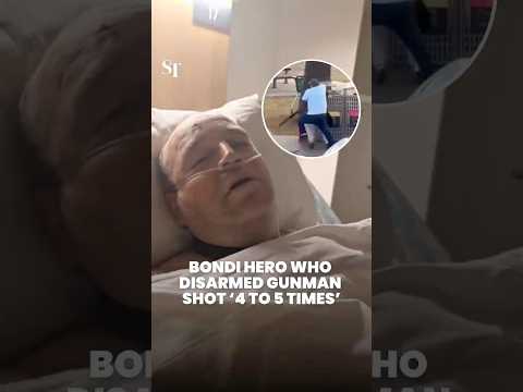 Global hero who disarmed Bondi beach shooter was 'shot 4 to 5 times'