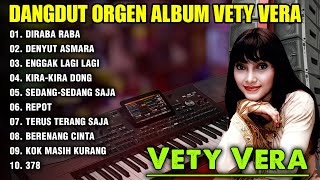 Download lagu DANGDUT ALBUM VETY VERA LAGU PILIHAN TERPOPULER AUDIO JERNIH UNTUK CEKSOUND | DANGDUT ORGEN TUNGGAL mp3