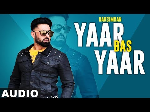 Yaar Bas Yaar (Full Audio) — watch video