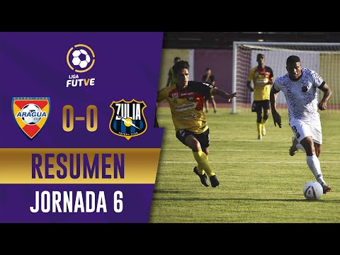 Aragua vs. Zulia | Resumen Jornada 6 | Liga FUTVE 2022