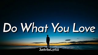 Suns of Society - Do What You Love (Lyrics) 🎶