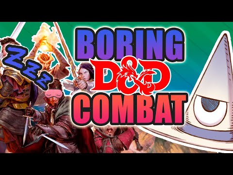 D&D Combat is Boring (and how to fix it)