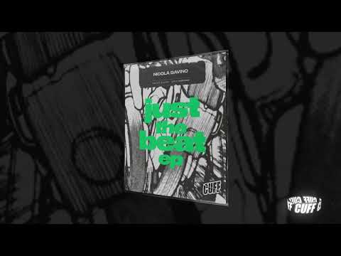 CUFF241: Nicola Gavino - Just The Beat (Original Mix) [CUFF]