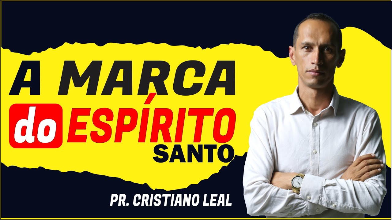 A MARCA DO ESPÍRITO SANTO