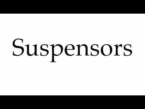 How to Pronounce Suspensors