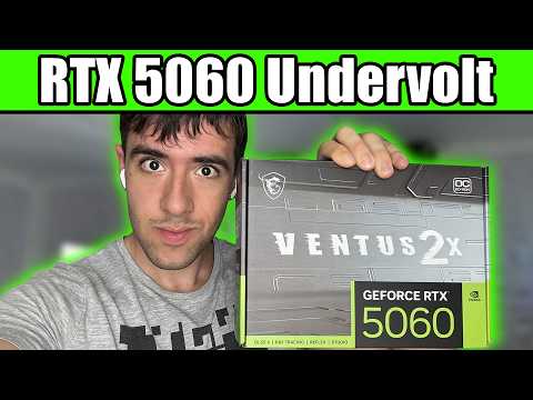 Undervolt your RTX 5060 for more FPS and Lower Temperatures! - Tutorial