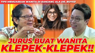 Download lagu JURUS BUAT WANITA KLEPEK2 DIATAS RANJANG ALA DR. BOYKE!! | NGINFUS BARENG mp3