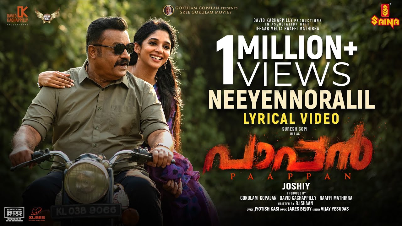 Neeyennoralil Song Lyrics  | Paappan Malayalam Movie | Vijay Yesudas | Suresh Gopi