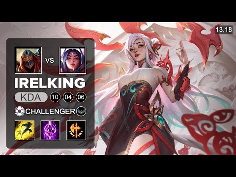 Irelking vs ZED99 - Irelia vs Zed Mid - KR Challenger - Patch 13.18 Season 13