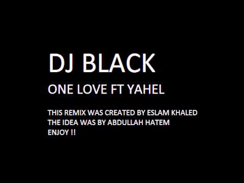 ONE LOVE FT YAHEL