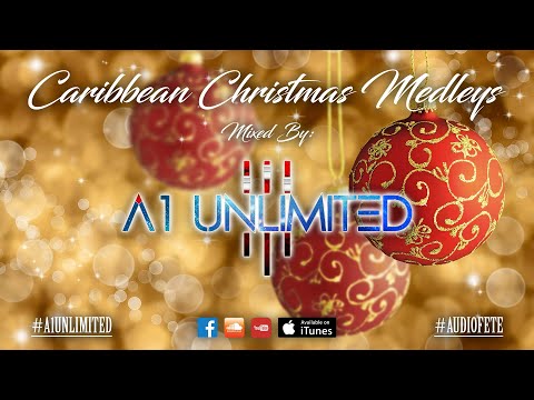 A1 Unlimited | Caribbean Christmas Medleys