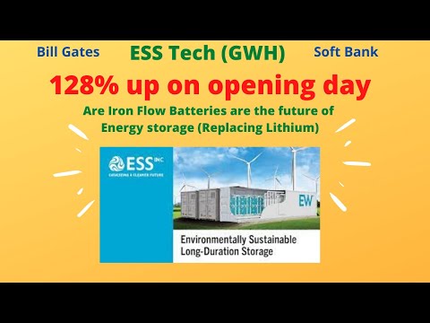 ESS Tech (GWH) 128% up - Are Iron Flow Batteries are the future of Energy storage (Replace Lithium)