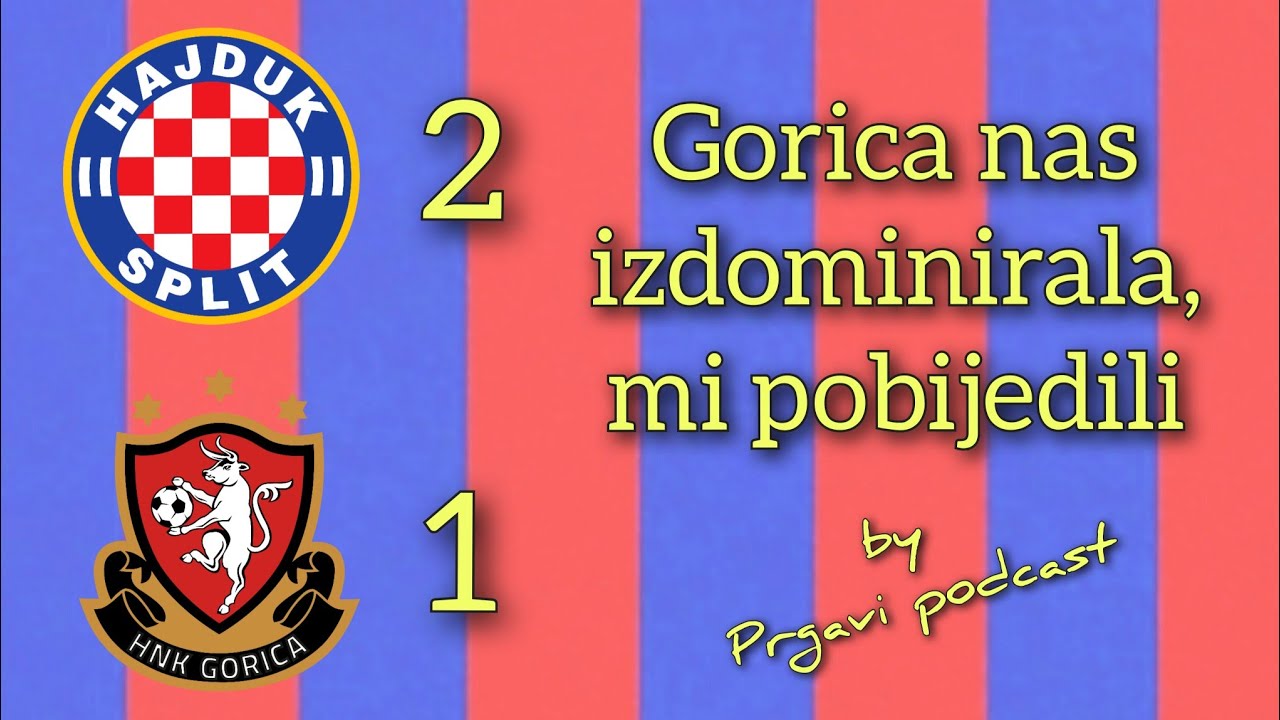 Prgavi podcast #138 - analiza Gorice