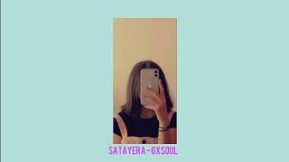 GXSOUL - SATAYERA (SLOWED)