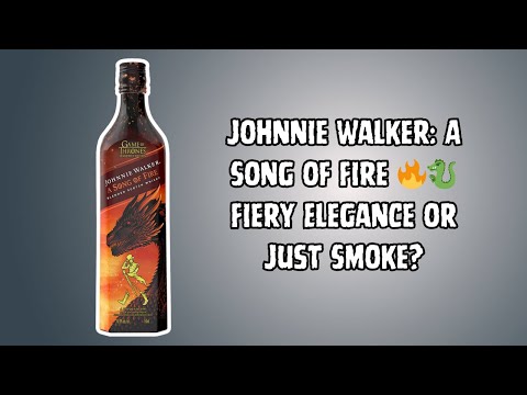 Johnnie Walker: A Song of Fire (Game of Thrones)