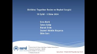 Nurol Sanat Galerisi Güncel Sergi''Birlikte/Together Resim ve Heykel Sergisi  ''