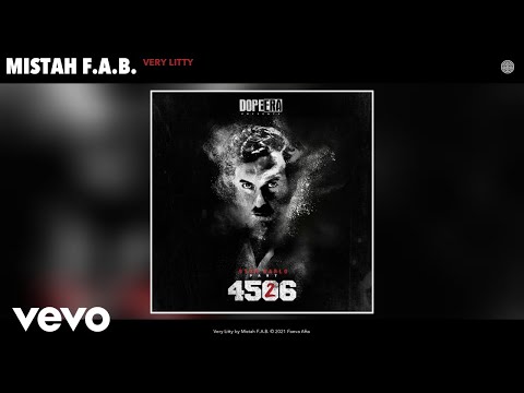 Mistah F.A.B. - Very Litty (Official Audio)