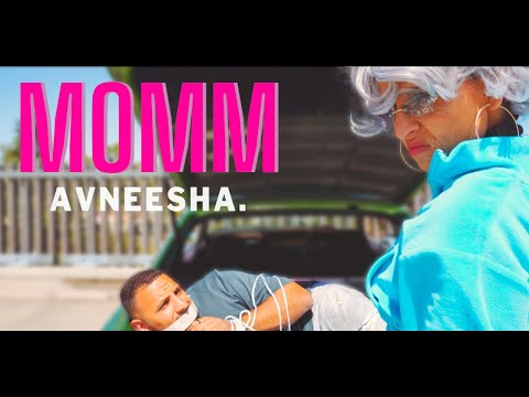 avneesha. - MOMM (Official Video)