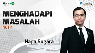 Download lagu NETP U - MENGHADAPI MASALAH ( Naga Sugara ) mp3