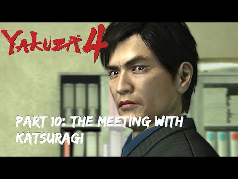 Yakuza 4 Remastered: Part 10-The Meeting wuth Katsuragi