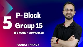 P Block - Nitrogen Family - V