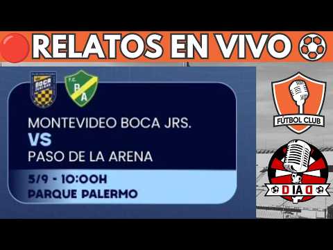 🔴MONTEVIDEO BOCA JUNIORS VS PASO DE LA ARENA EN VIVO ⚽ DIVISIONAL D URUGUAYA 2026 - Fútbol Club