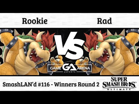SmashLAN'd 116: Rookie (Bowser) vs. Rad (Bowser) - Winners Round 2