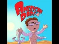American Dad(Steve) - Daddys Gone + Download ...