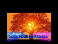 Tous Pour La Familia Music Emotional Family Rap