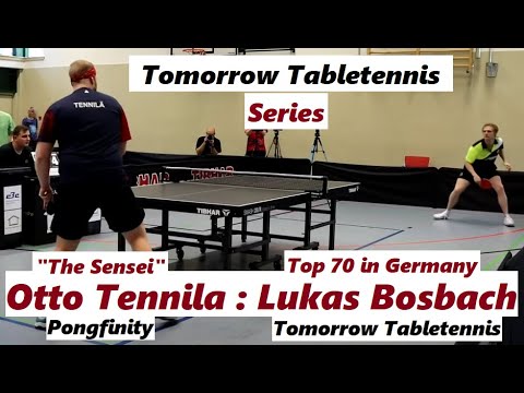 Tomorrow Tabletennis Series |  @Pongfinity Otto“SENSEI“Tennila Vs Lukas Bosbach