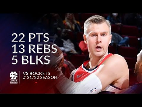 Kristaps Porzingis 22 pts 13 rebs 5 blks vs Rockets 21/22 season
