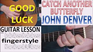 CATCH ANOTHER BUTTERFLY - JOHN DENVER fingerstyle GUITAR LESSON