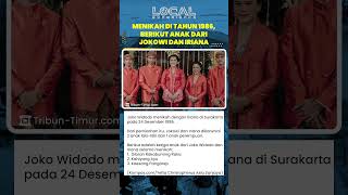 Inilah Anak dari Pernikahan Joko Widodo dengan Iriana Sejak Menikah pada Tahun 1986 di Solo
