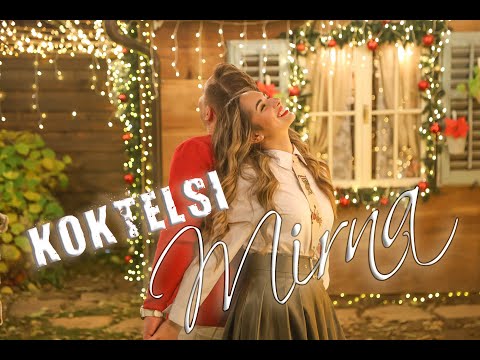 Koktelsi – MIRNA    (Official Music Video )
