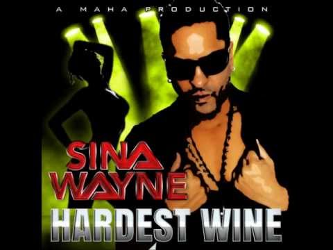 HARDEST WINE - SINA WAYNE  (2013 CHUTNEY SOCA)