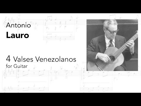 Antonio Lauro: 4 Valses Venezolanos, for Guitar (Score video)