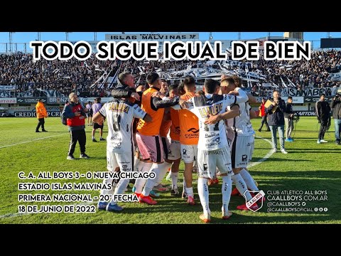 TODO SIGUE IGUAL DE BIEN - ALL BOYS 3-0 NUEVA CHICAGO - PRIMERA NACIONAL