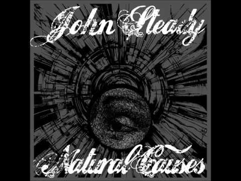 John Steady- Natural Causes Promo