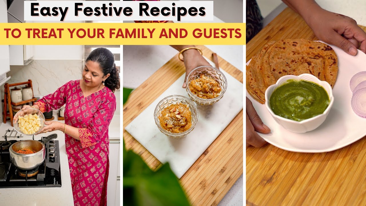 Easy Festive Recipes to Treat Your family and Guests | Time-Saving Festive Cooking Tips