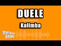 Kalimba - Duele (Versión Karaoke)