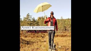 Antti Kuosmanen: Kaunis Maailma (audio)