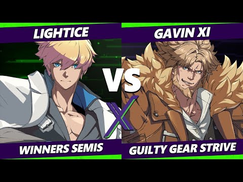F@X 462 Winners Semis - Lightice (Ky, Sol) Vs. Gavin_XI (Leo) Guilty Gear Strive