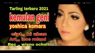 Download lagu KEMULAN GENI , VOC,, YOSHICA KOMARA mp3