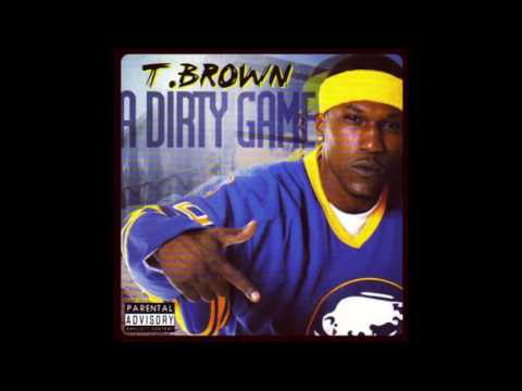 T. BROWN- MR. BROWN (A DIRTY GAME)