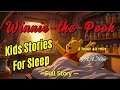 Kids Stories For Sleep Winnie The Pooh A Magical Bedtime Story For Kids
