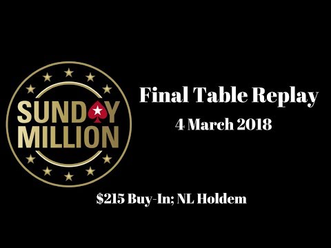$215 Sunday Million 4 March 2018: Final Table Replay (Cards-Up)