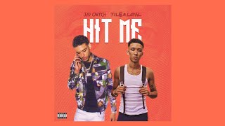 Tyler Loyal - Hit Me (feat. Jay Critch)