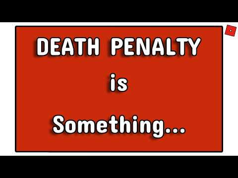 Death Penalty in Roblox is Something...